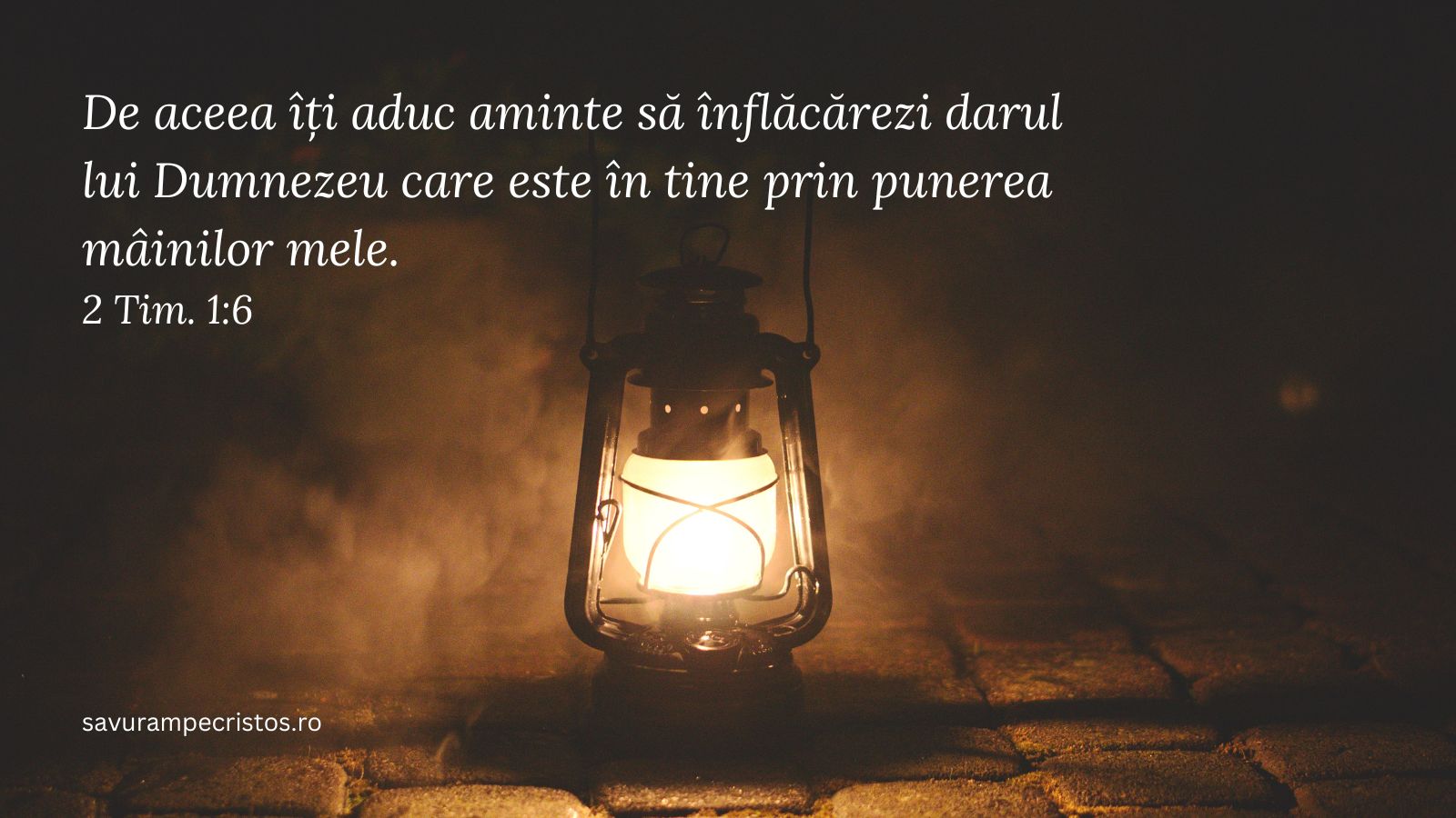 De aceea îți aduc aminte să înflăcărezi darul lui Dumnezeu care este în tine prin punerea mâinilor mele. 2 Tim. 1:6