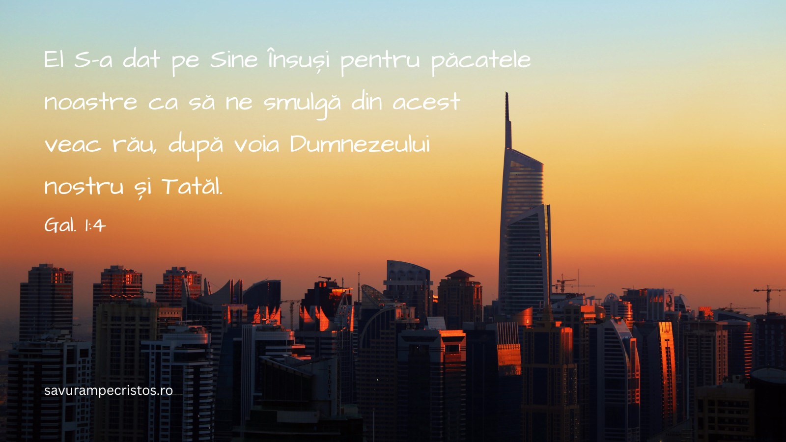 El S-a dat pe Sine Însuși pentru păcatele noastre ca să ne smulgă din acest veac rău, după voia Dumnezeului nostru și Tatăl. Gal. 1:4