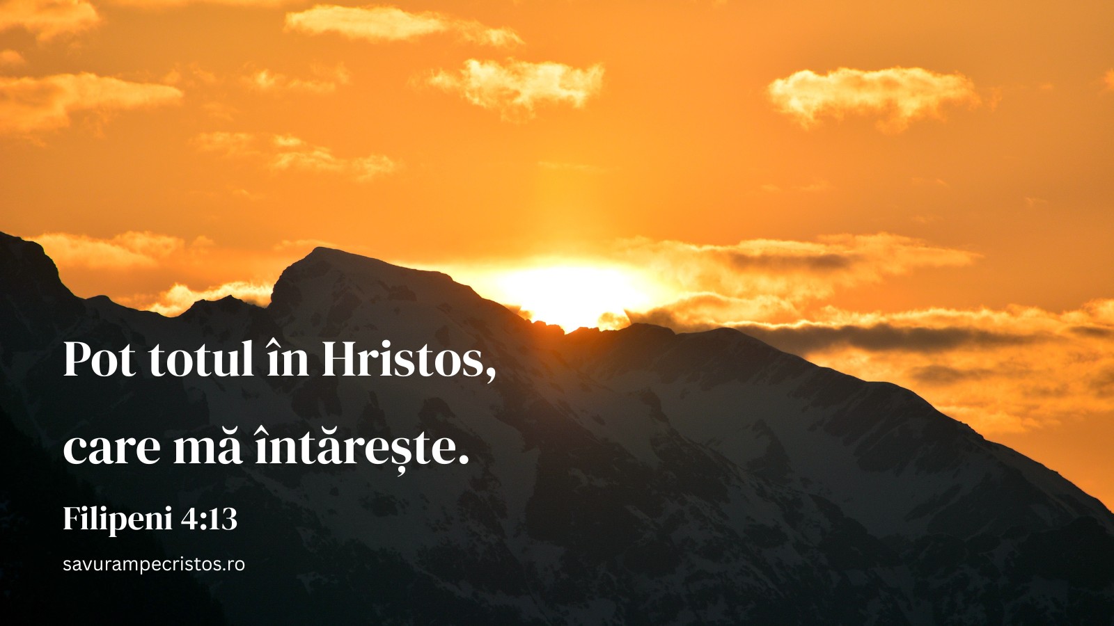 Pot totul în Hristos, care mă întărește. Filipeni 4:13