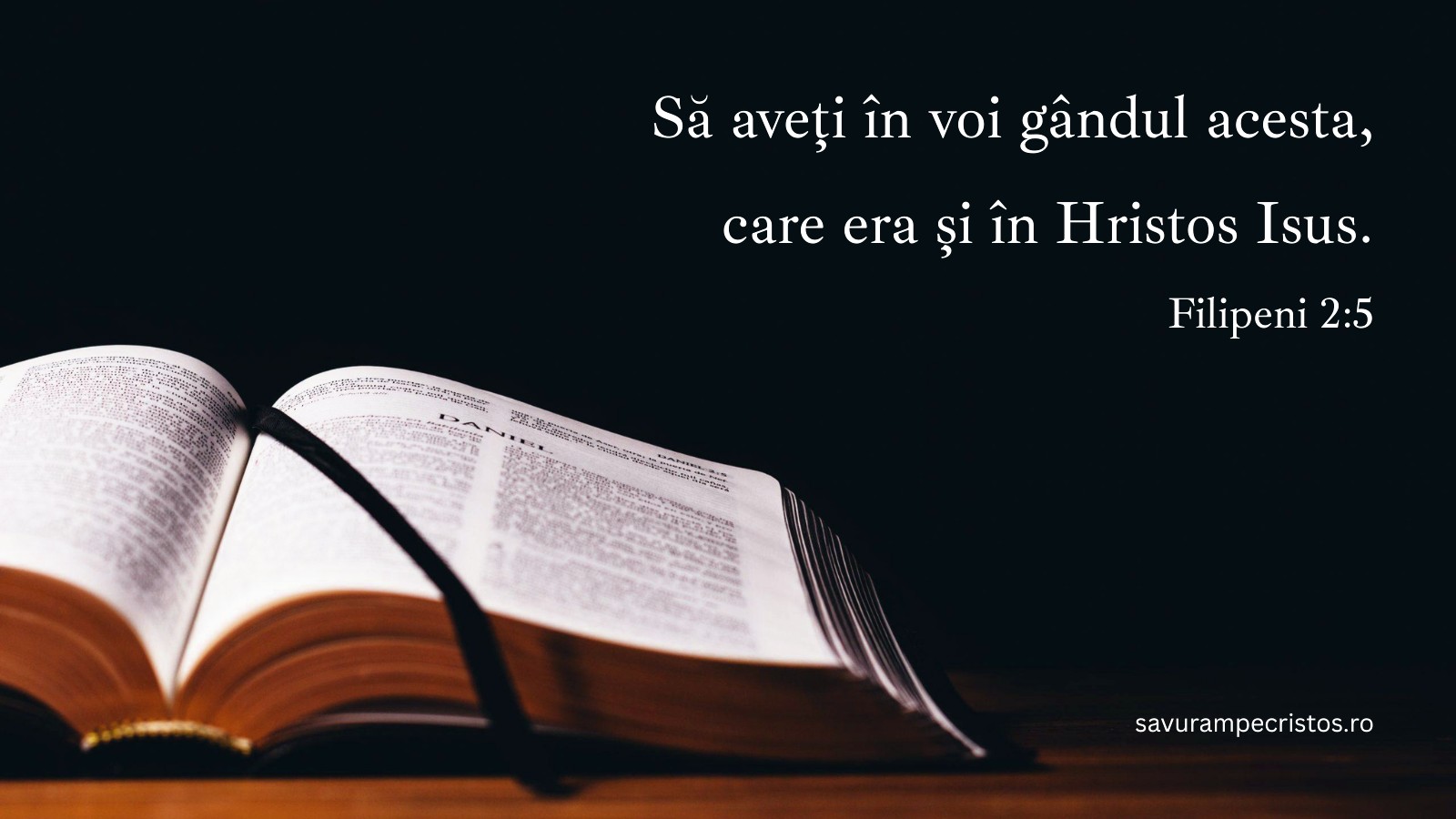 Să aveți în voi gândul acesta, care era și în Hristos Isus. Filipeni 2:5 Să aveți în voi gândul acesta, care era și în Hristos Isus. Filipeni 2:5